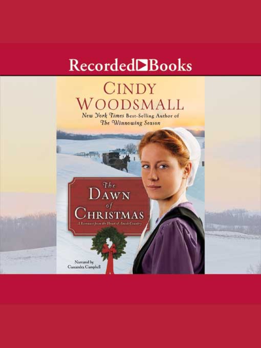Title details for The Dawn of Christmas by Cindy Woodsmall - Available